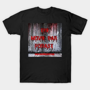 Movie Bar Podcast (bloody wall) T-Shirt